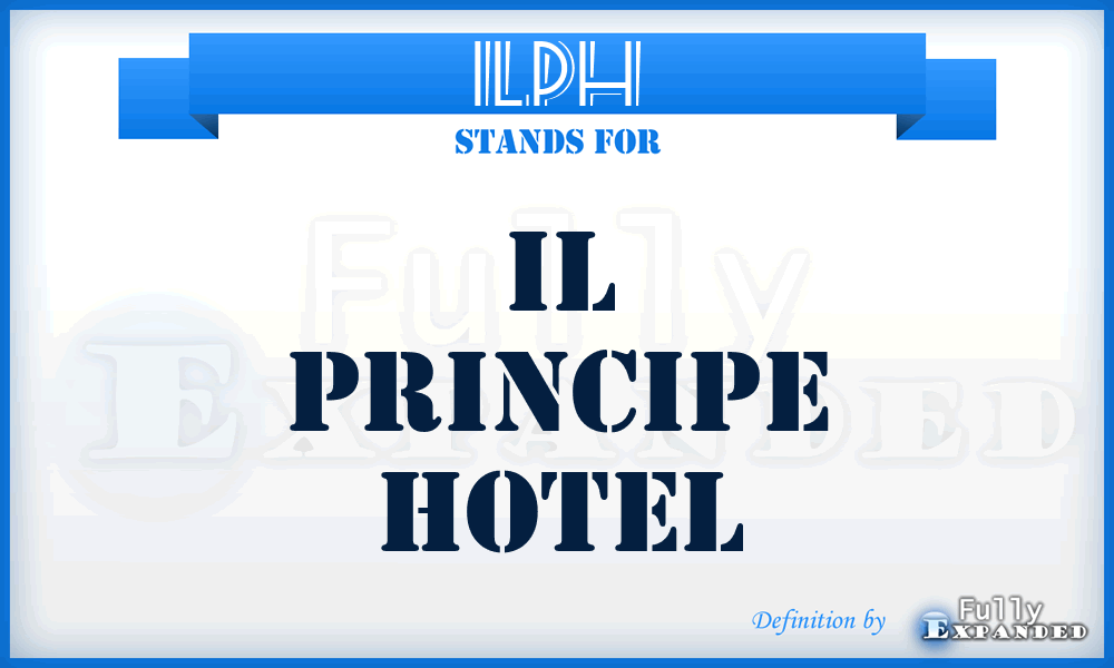 ILPH - IL Principe Hotel