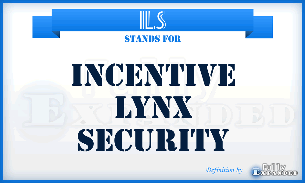 ILS - Incentive Lynx Security