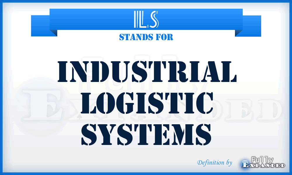 ILS - Industrial Logistic Systems