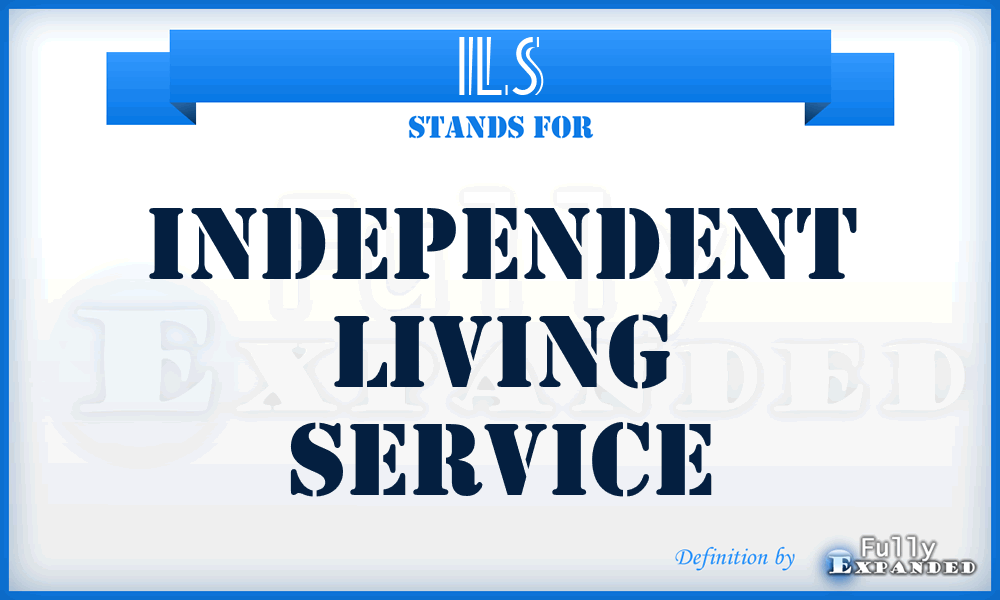 ILS - Independent Living Service
