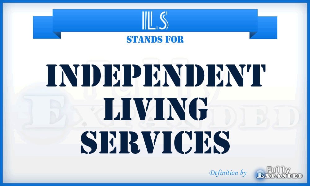 ILS - Independent Living Services