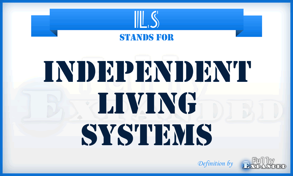 ILS - Independent Living Systems