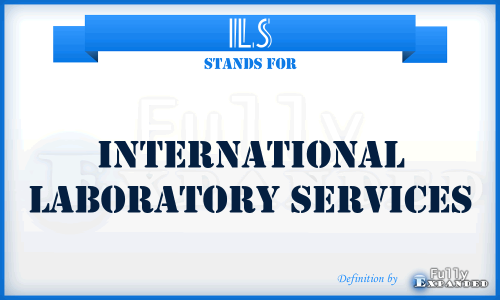 ILS - International Laboratory Services