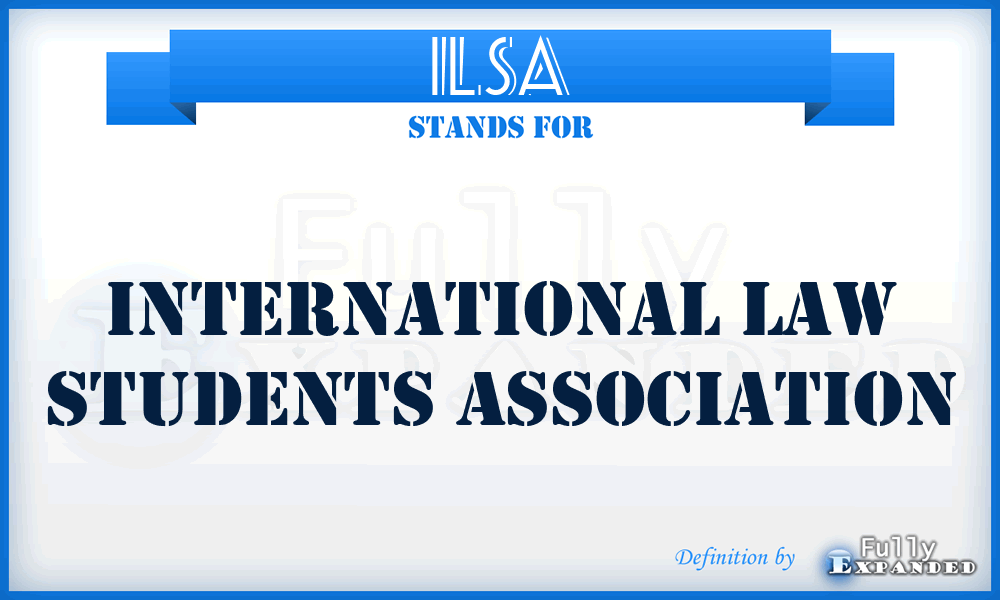 ILSA - International Law Students Association