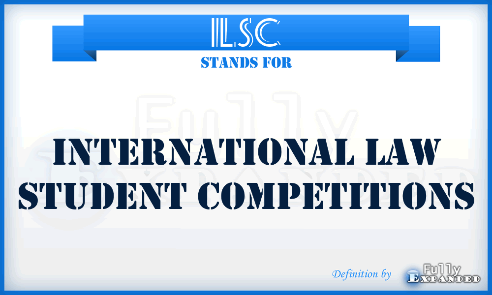 ILSC - International Law Student Competitions