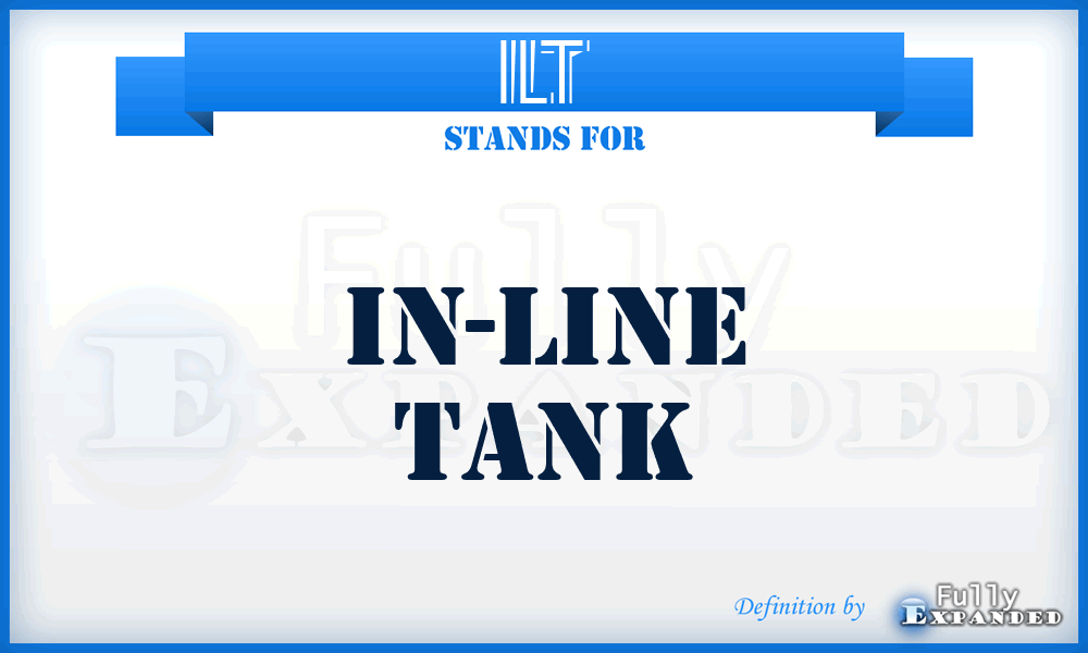 ILT - In-Line Tank