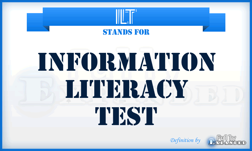 ILT - Information Literacy Test