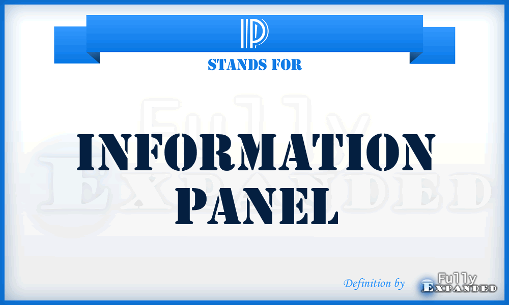 IP - Information Panel