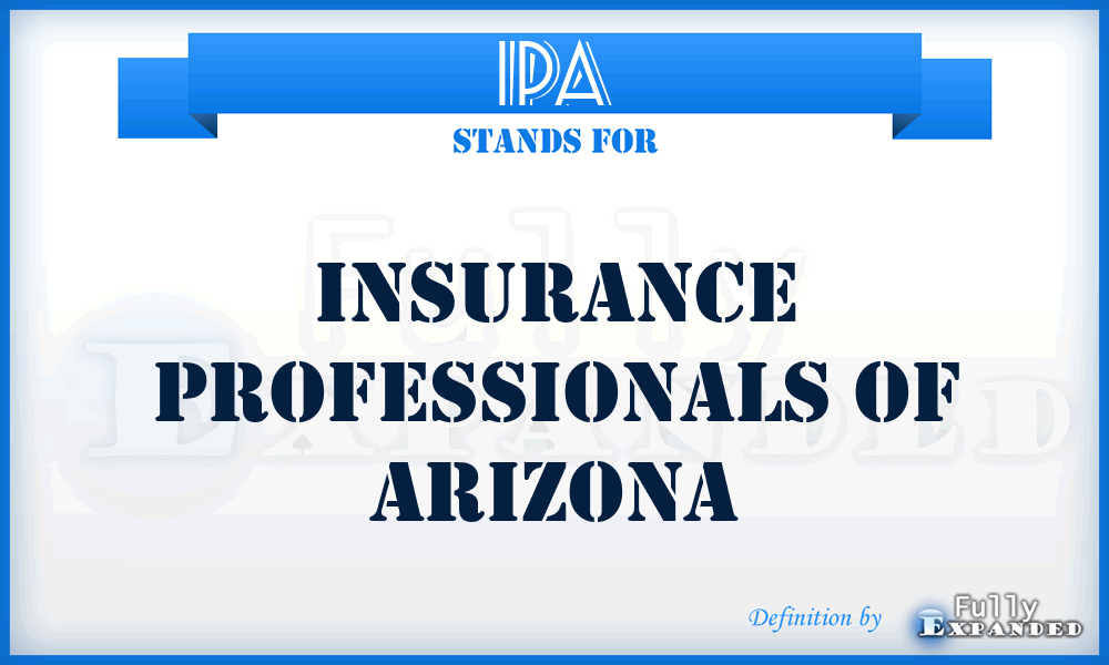 IPA - Insurance Professionals of Arizona