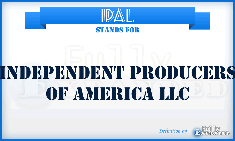 IPAL - Independent Producers of America LLC