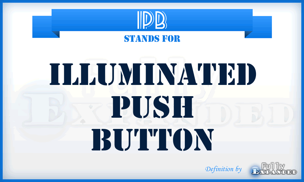 IPB - Illuminated Push Button