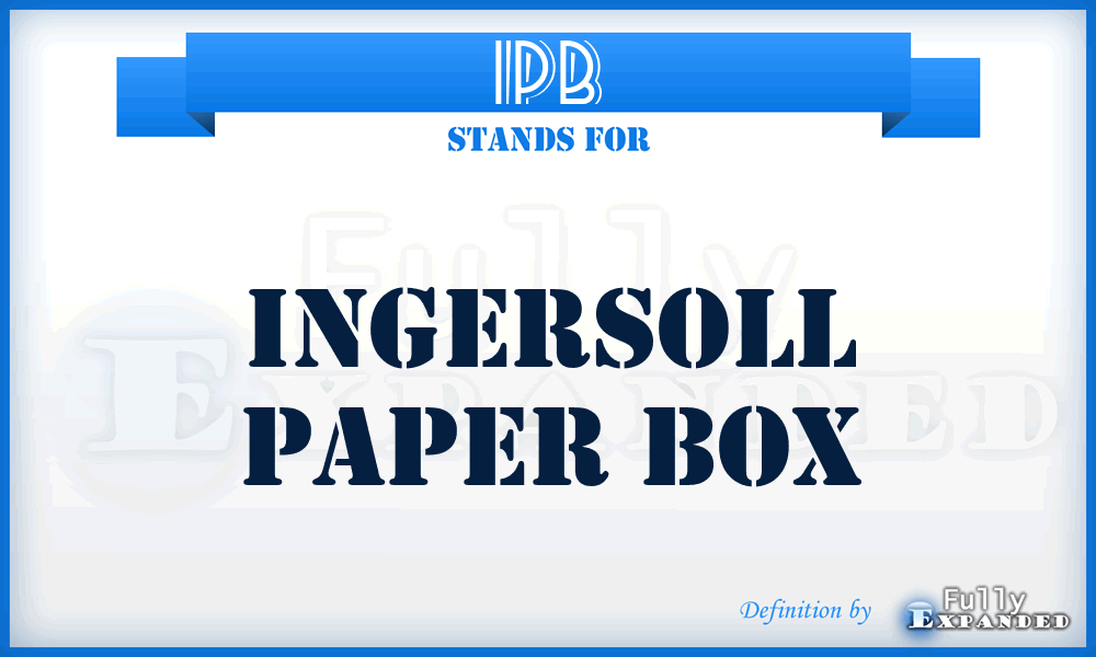 IPB - Ingersoll Paper Box