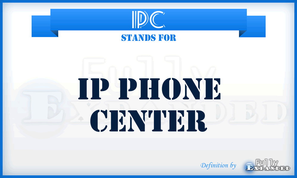 IPC - IP Phone Center