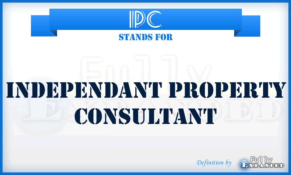 IPC - Independant Property Consultant