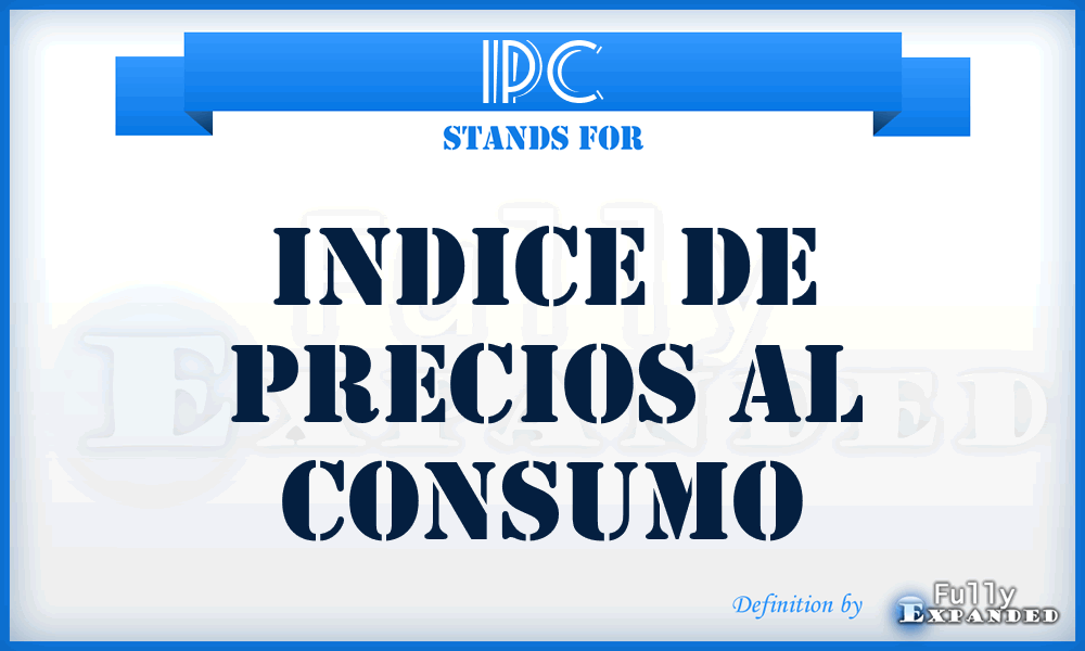 IPC - Indice de Precios al Consumo