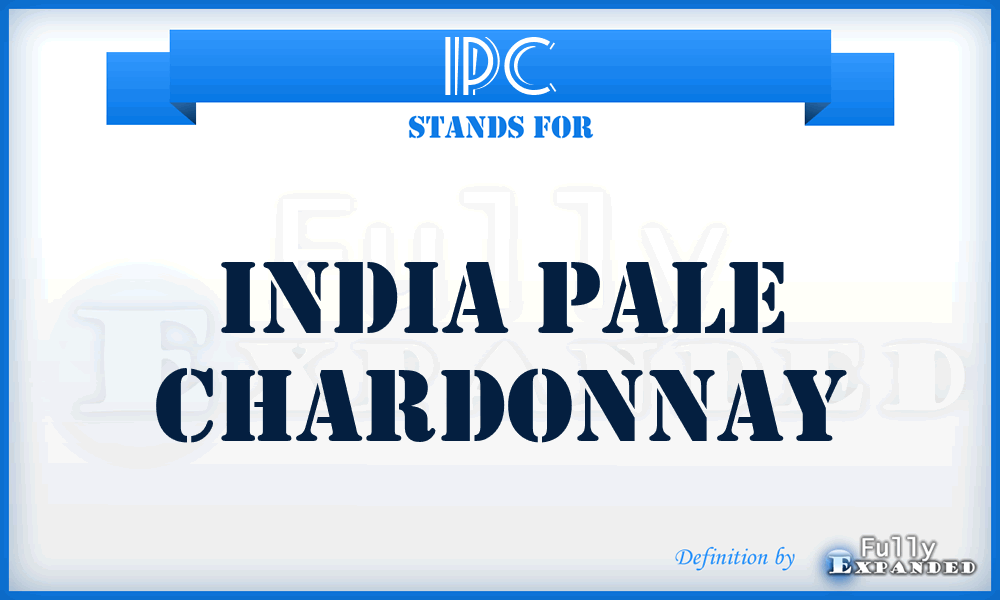 IPC - India Pale Chardonnay