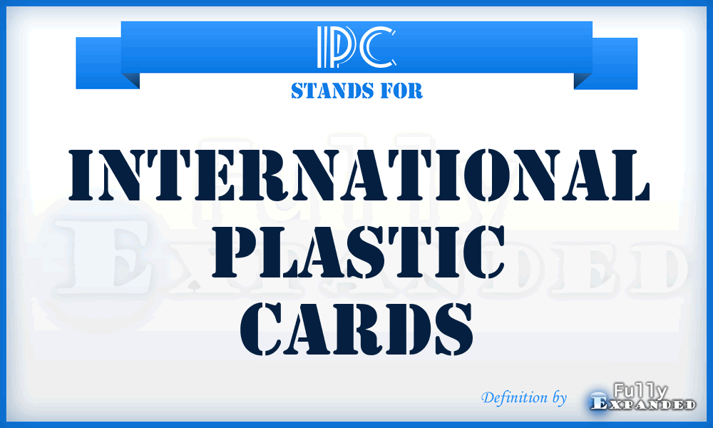 IPC - International Plastic Cards