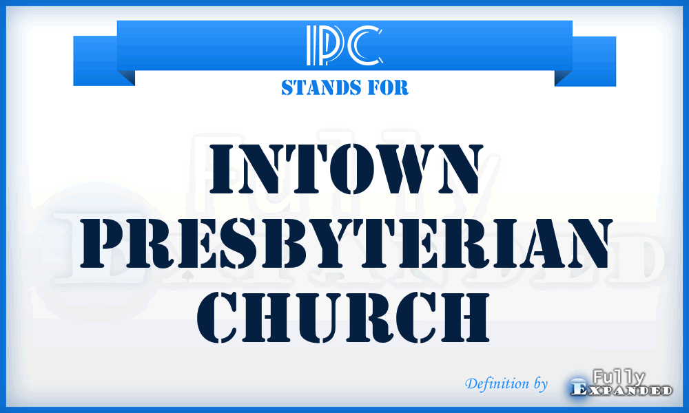 IPC - Intown Presbyterian Church