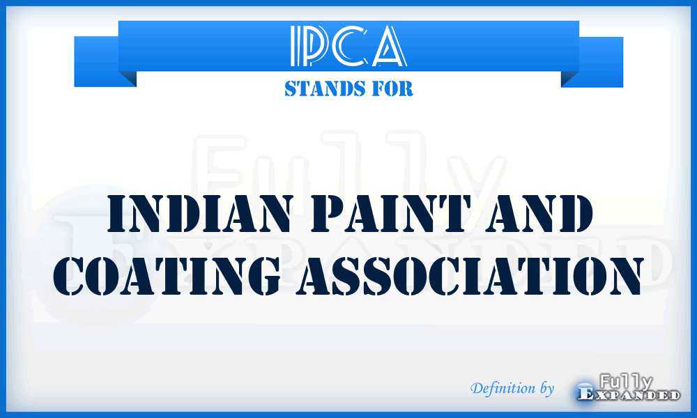 IPCA - Indian Paint and Coating Association