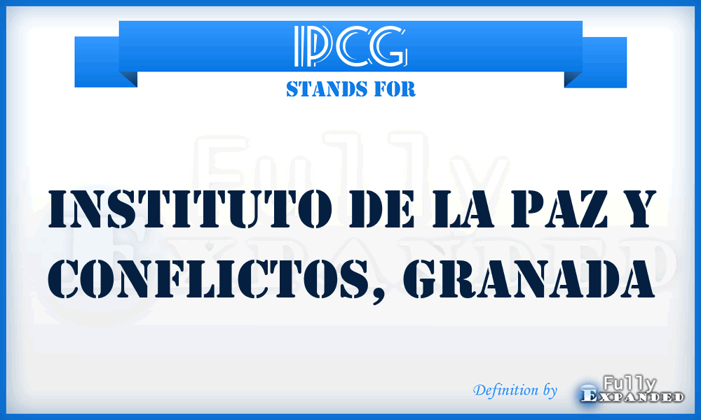 IPCG - Instituto de la Paz y Conflictos, Granada