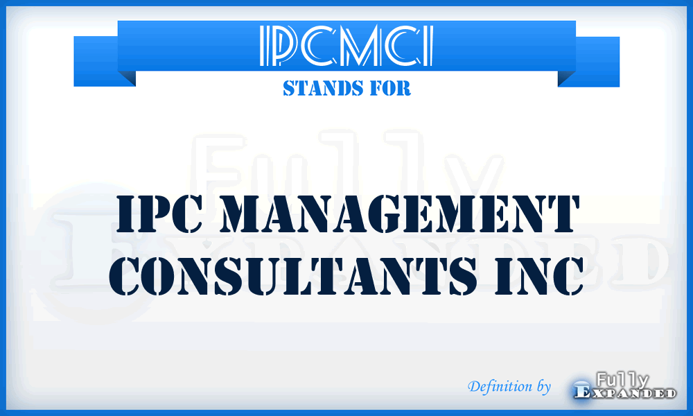 IPCMCI - IPC Management Consultants Inc