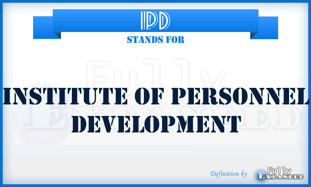 IPD - Institute of Personnel Development