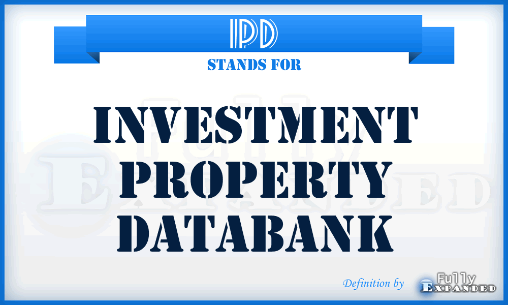 IPD - Investment Property Databank