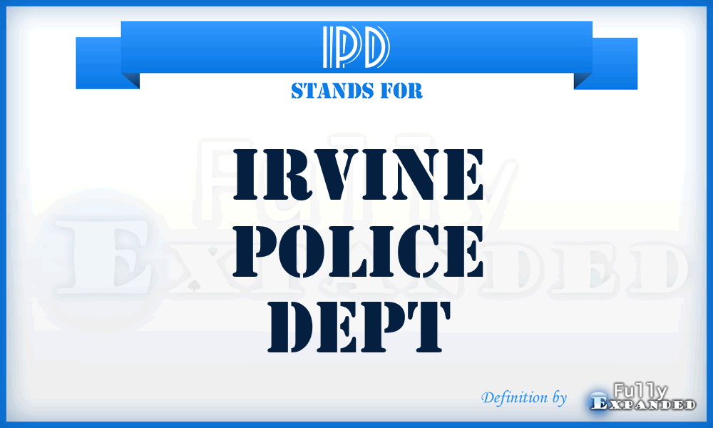 IPD - Irvine Police Dept