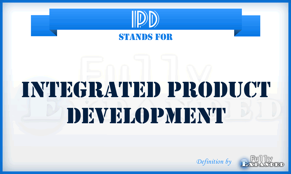 IPD - integrated product development