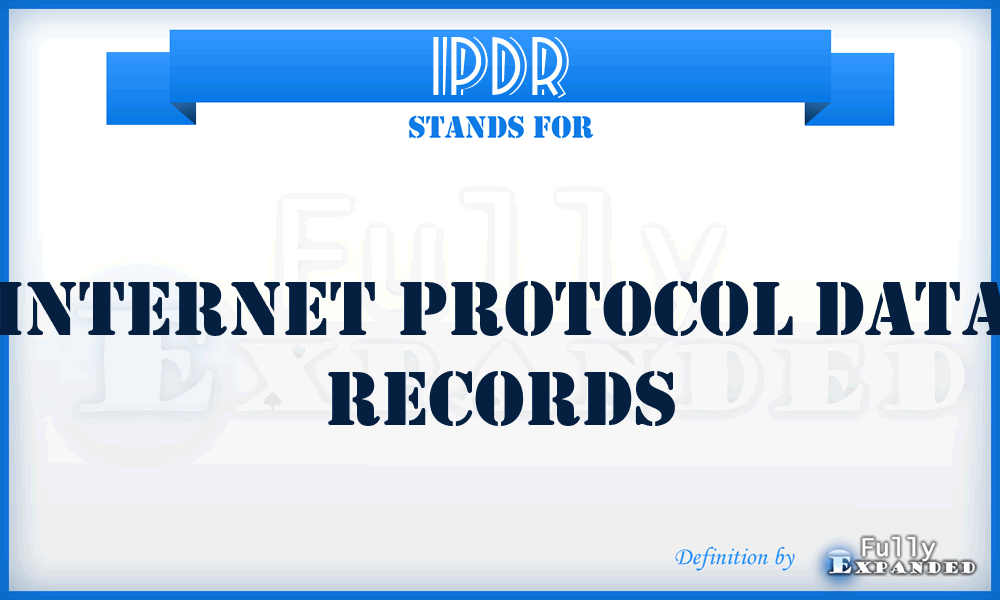 IPDR - Internet Protocol Data Records