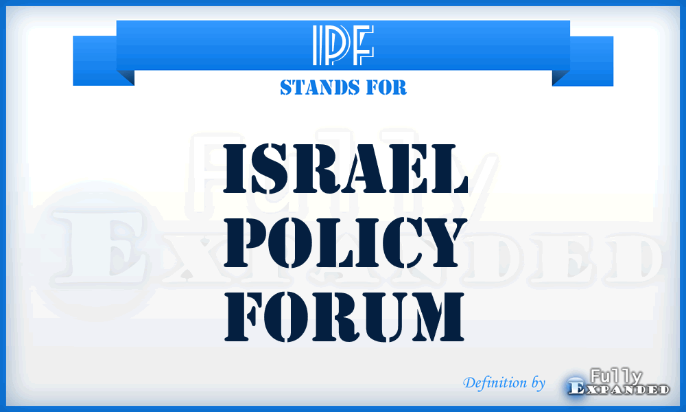 IPF - Israel Policy Forum