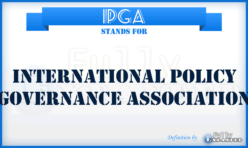 IPGA - International Policy Governance Association