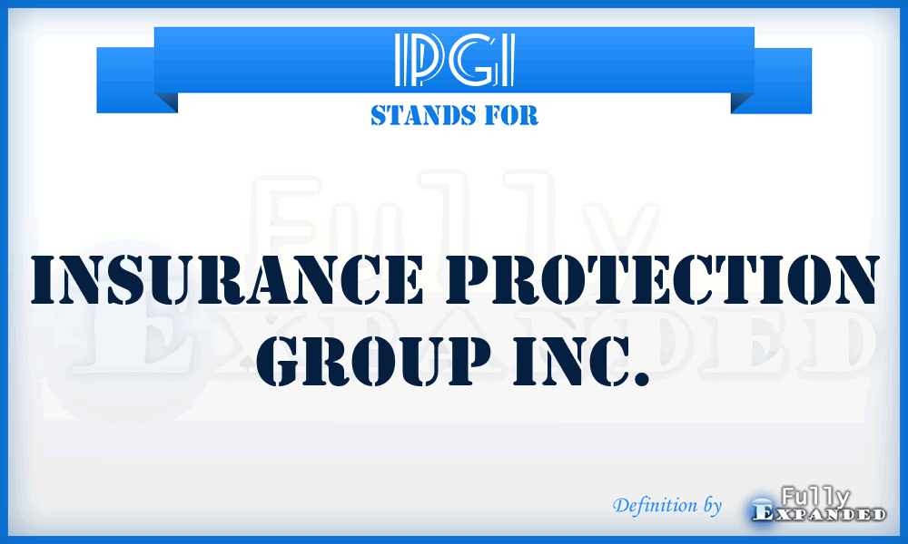 IPGI - Insurance Protection Group Inc.