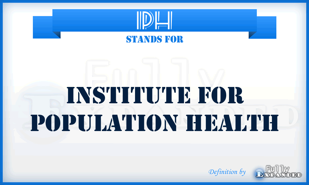 IPH - Institute for Population Health