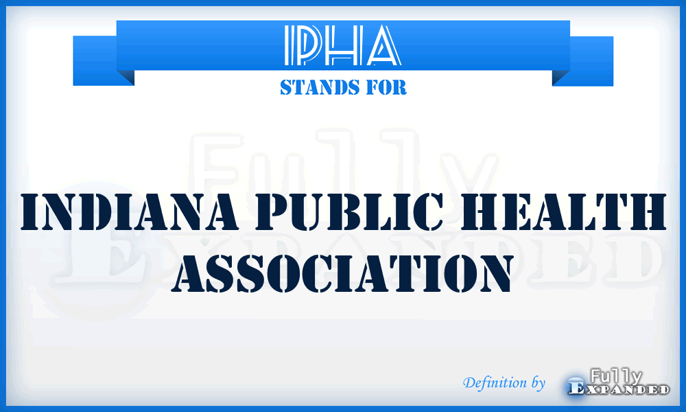 IPHA - Indiana Public Health Association