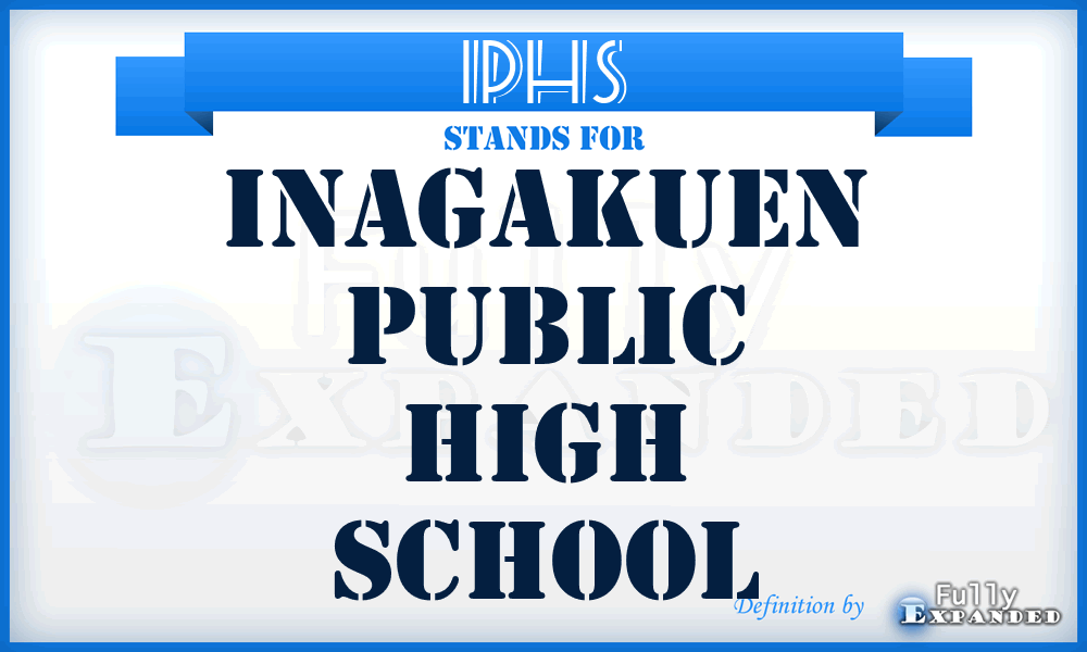 IPHS - Inagakuen Public High School