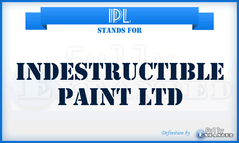 IPL - Indestructible Paint Ltd