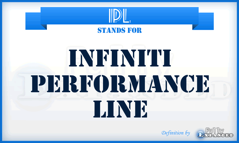 IPL - Infiniti Performance Line