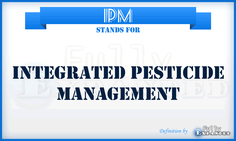 IPM - Integrated Pesticide Management