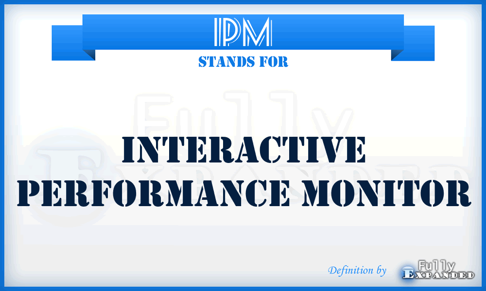 IPM - Interactive Performance Monitor