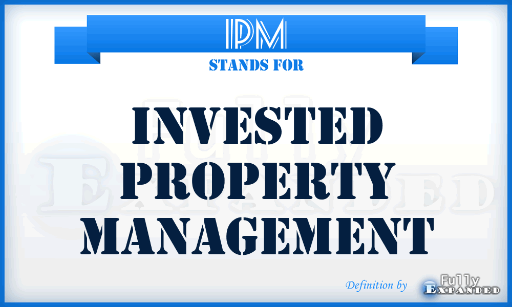 IPM - Invested Property Management