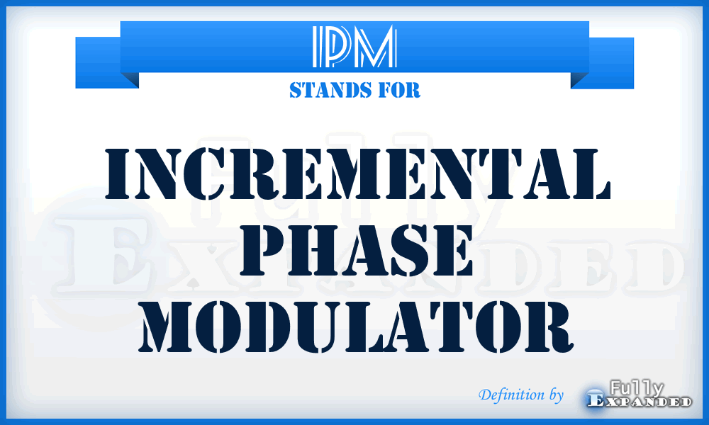 IPM - incremental phase modulator