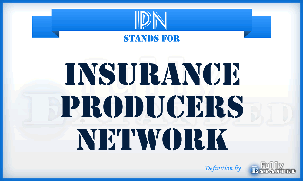 IPN - Insurance Producers Network