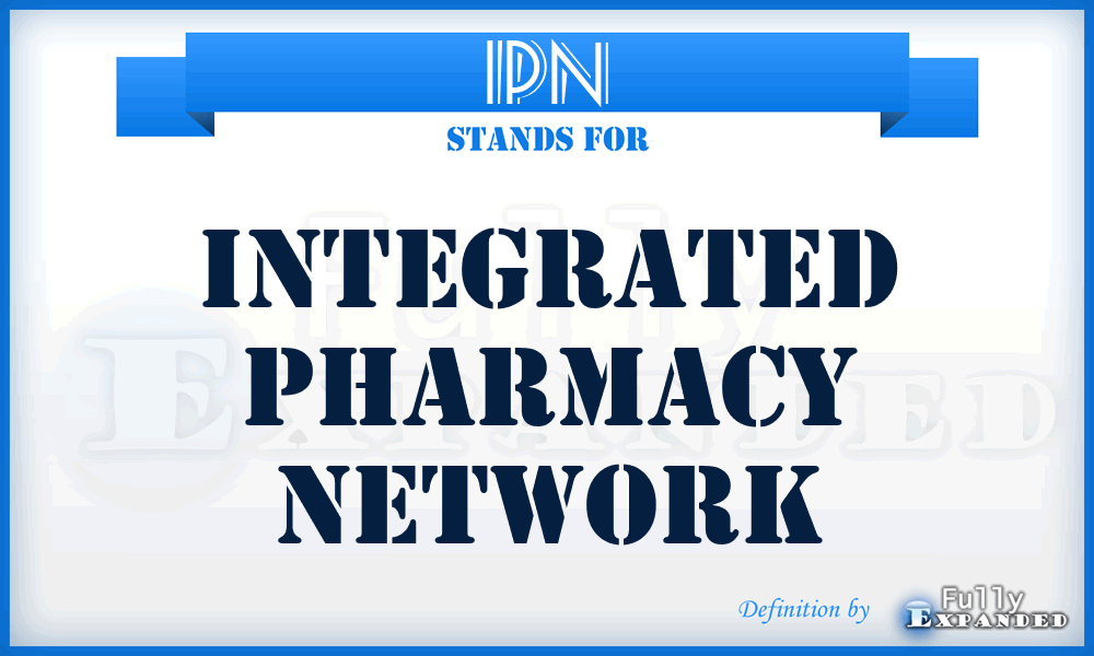 IPN - Integrated Pharmacy Network