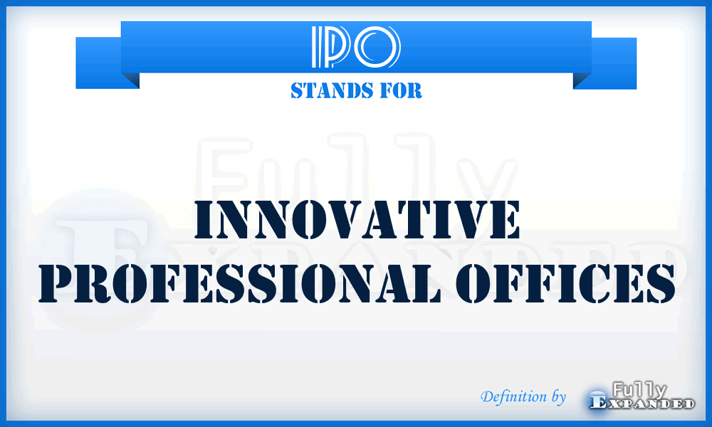 IPO - Innovative Professional Offices