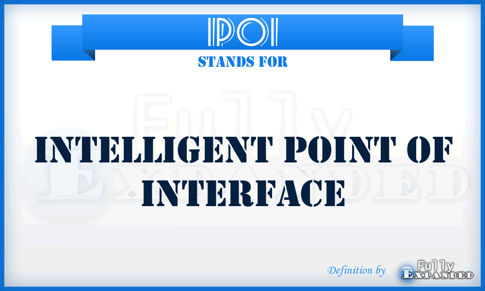 IPOI - intelligent Point of Interface