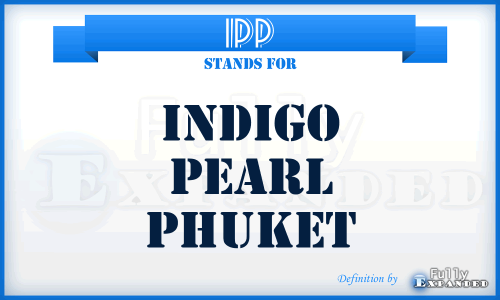 IPP - Indigo Pearl Phuket