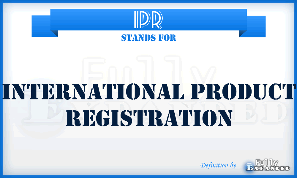 IPR - International Product Registration