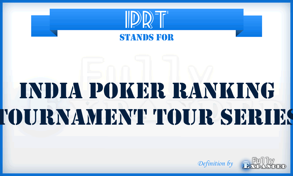 IPRT - India Poker Ranking Tournament Tour Series