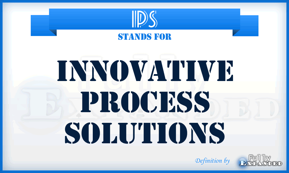 IPS - Innovative Process Solutions